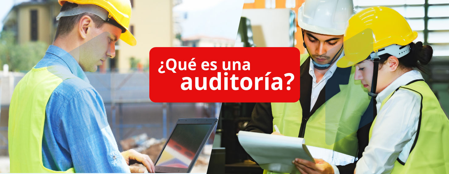 que-es-una-auditoría-en-seguridad-y-salud-en-el-trabajo